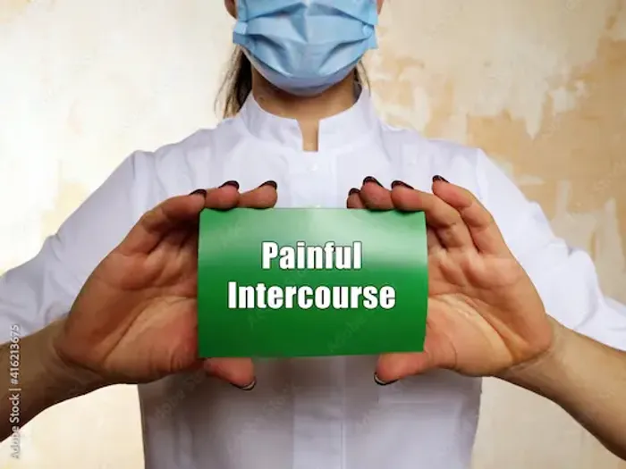 Painful Intercourse: Causes, Symptoms & Treatments
